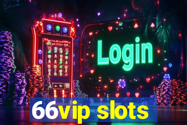 66vip slots